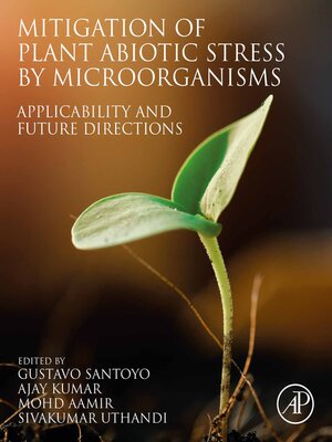 cover image of Mitigation of Plant Abiotic Stress by Microorganisms